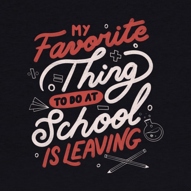 My Favorite Thing to do at School is Leaving by Tobe Fonseca by Tobe_Fonseca
